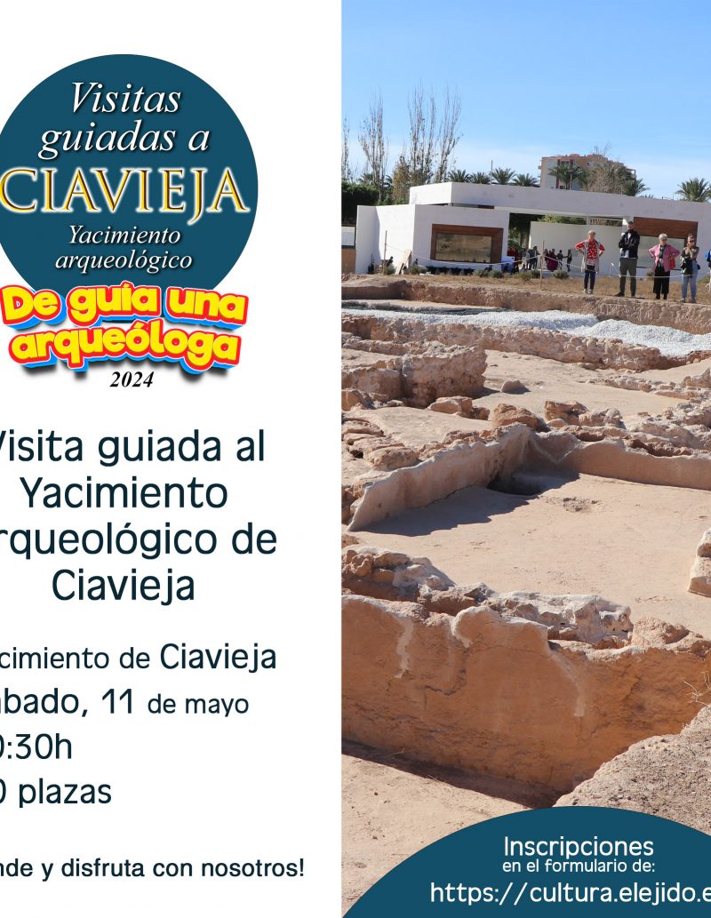Visitas guiadas al Yacimiento de Ciavieja – «De guía una arqueóloga» – Sábado 11 de mayo