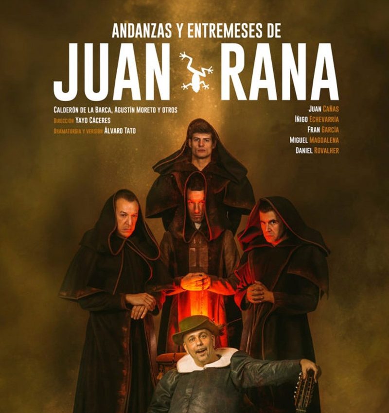FTE 2022 – Ron Lalá «Andanzas y entremeses de Juan Rana» – Jueves 2 de junio