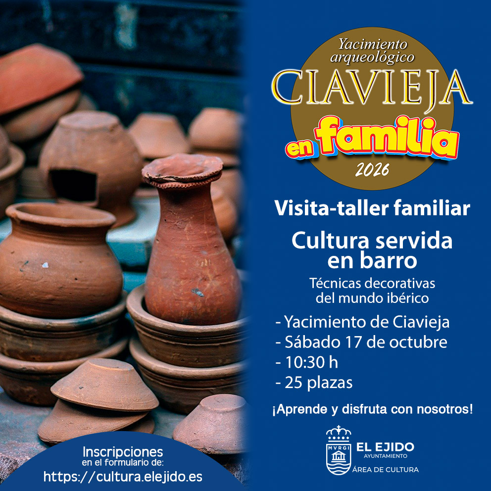 Ciavieja en familia 2026 – Visita-taller familiar «Cultura servida en barro»- sábado, 17 de octubre