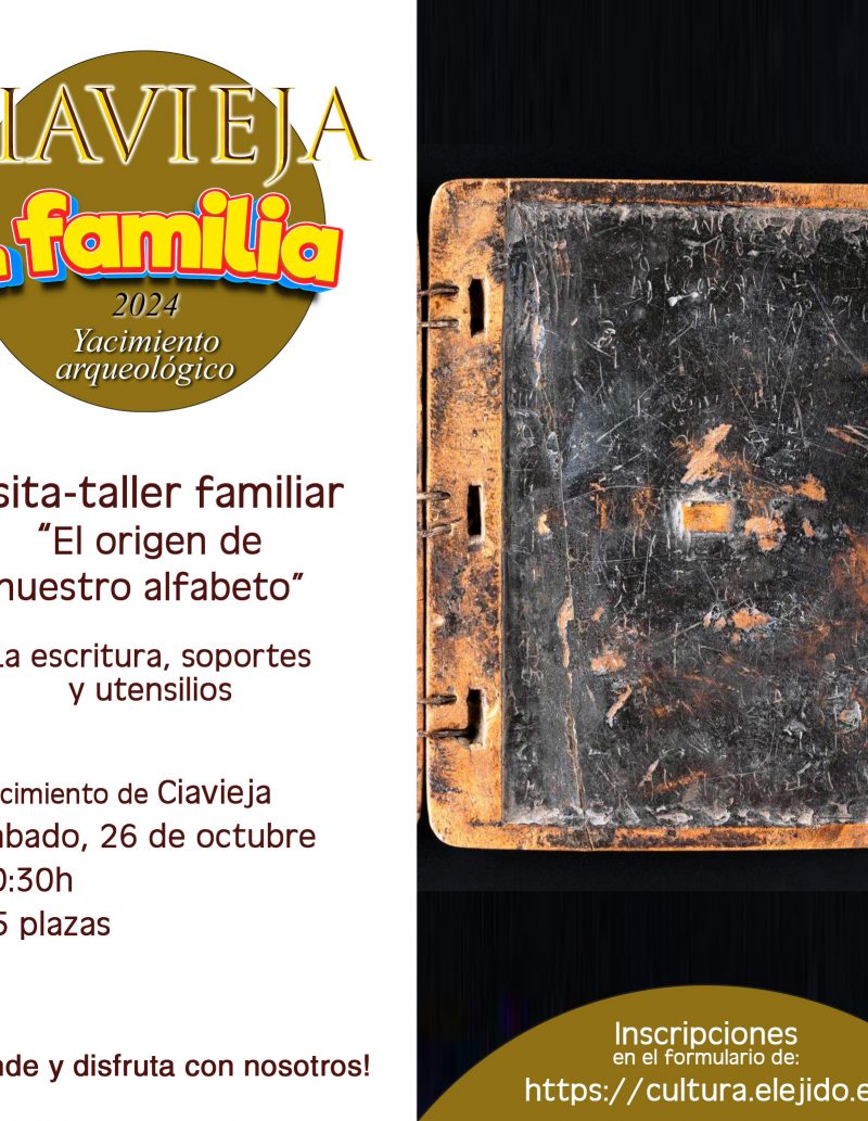 COMPLETO – Ciavieja en familia´24 – Visita-taller familiar  «El origen de nuestro alfabeto» – Sábado 26 de octubre