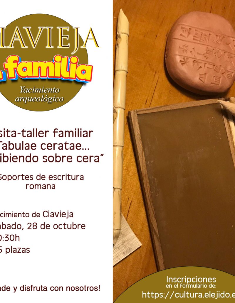 Ciavieja en familia´23 – Visita-taller familiar «Tabulae ceratae… escribiendo sobre cera» – Sábado 28 de octubre