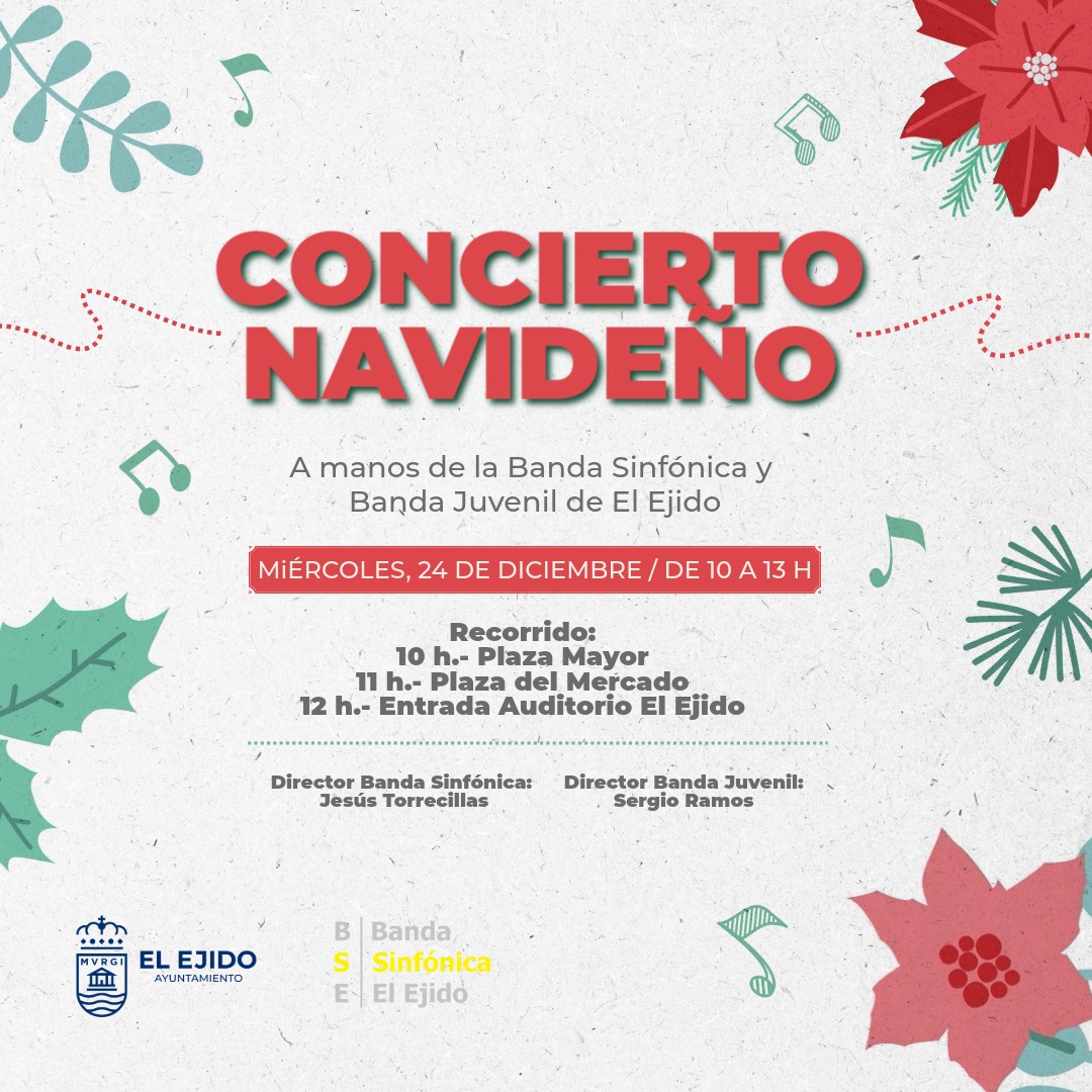 Navidad El Ejido 2025 – Concierto de Navidad «Banda Juvenil y Banda Sinfónica El Ejido» – Miércoles, 24 de diciembre – desde las 10 h