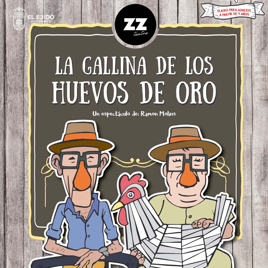 FTE 2026 – Zum Zum Teatre «La gallina de los huevos de oro» -Domingo, 10 de mayo – Teatro Municipal, 12:00 h
