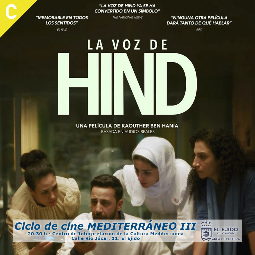 Otoño Cultural 2026 El Ejido – Ciclo de cine Mediterráneo – «La voz de Hind»- Martes, 3 de noviembre, 20:30h