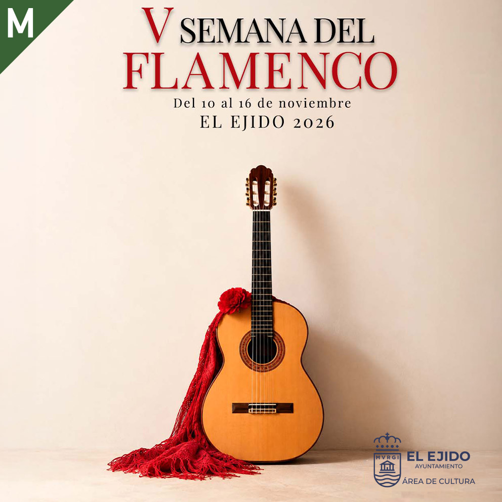 V Semana del Flamenco El Ejido 2026 – del 10 al 16 de noviembre