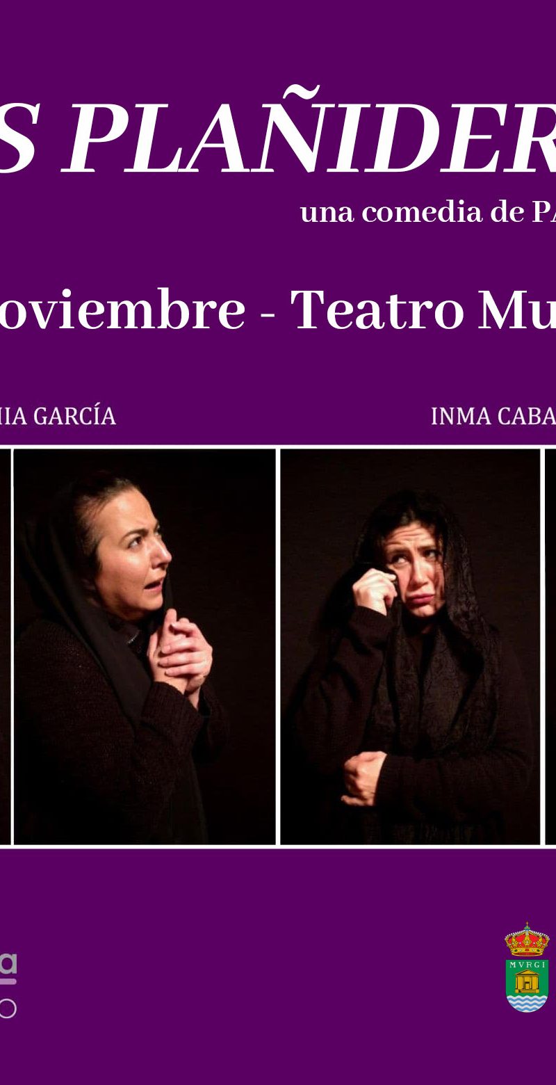 Otoño Cultural de El Ejido – La Coracha Teatro «Las plañideras» – Domingo 24 de noviembre