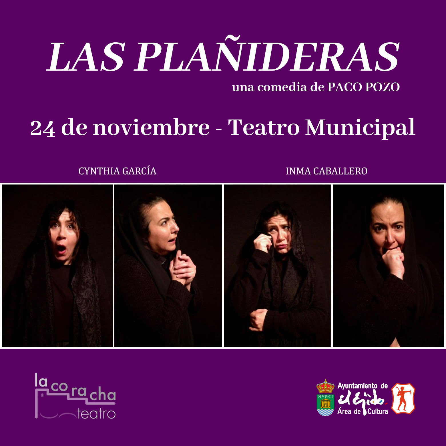 Otoño Cultural de El Ejido – La Coracha Teatro «Las plañideras» – Domingo 24 de noviembre