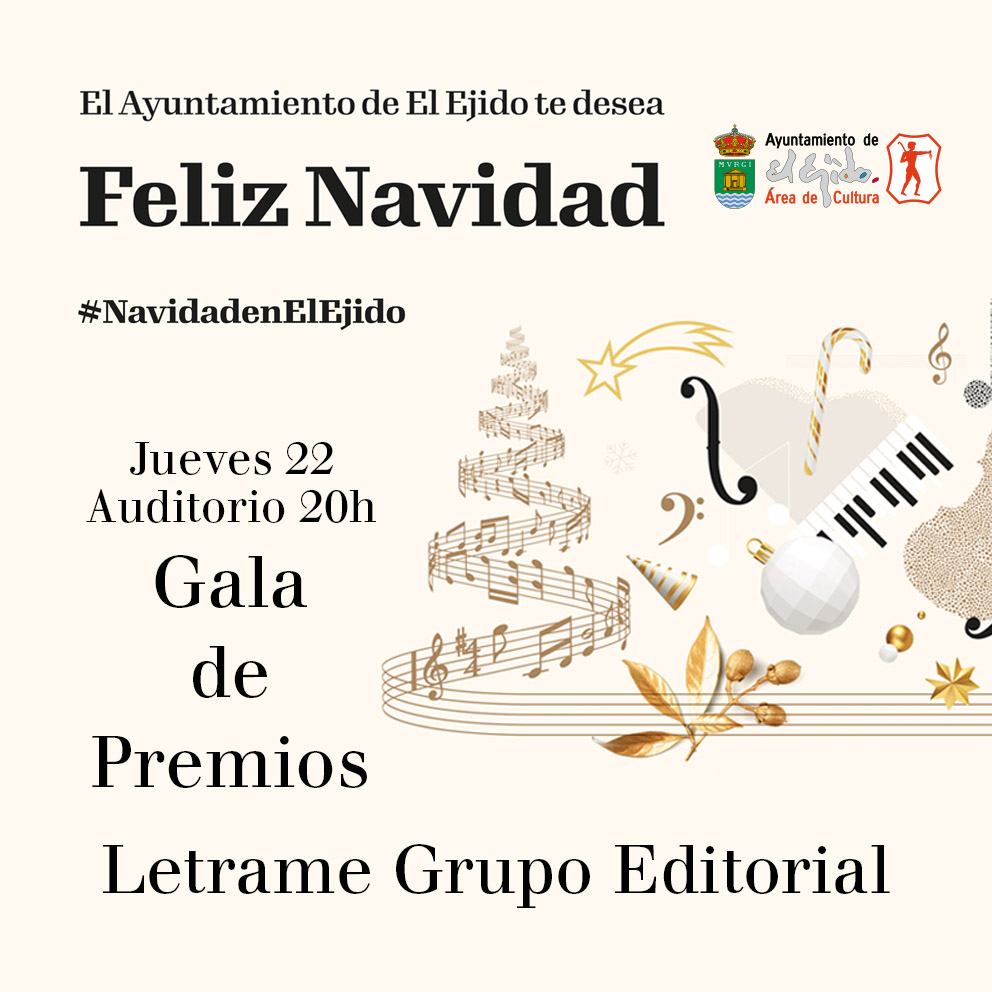 Navidad Cultural 2022 de El Ejido – Gala de Premios – Letrame Grupo Editorial