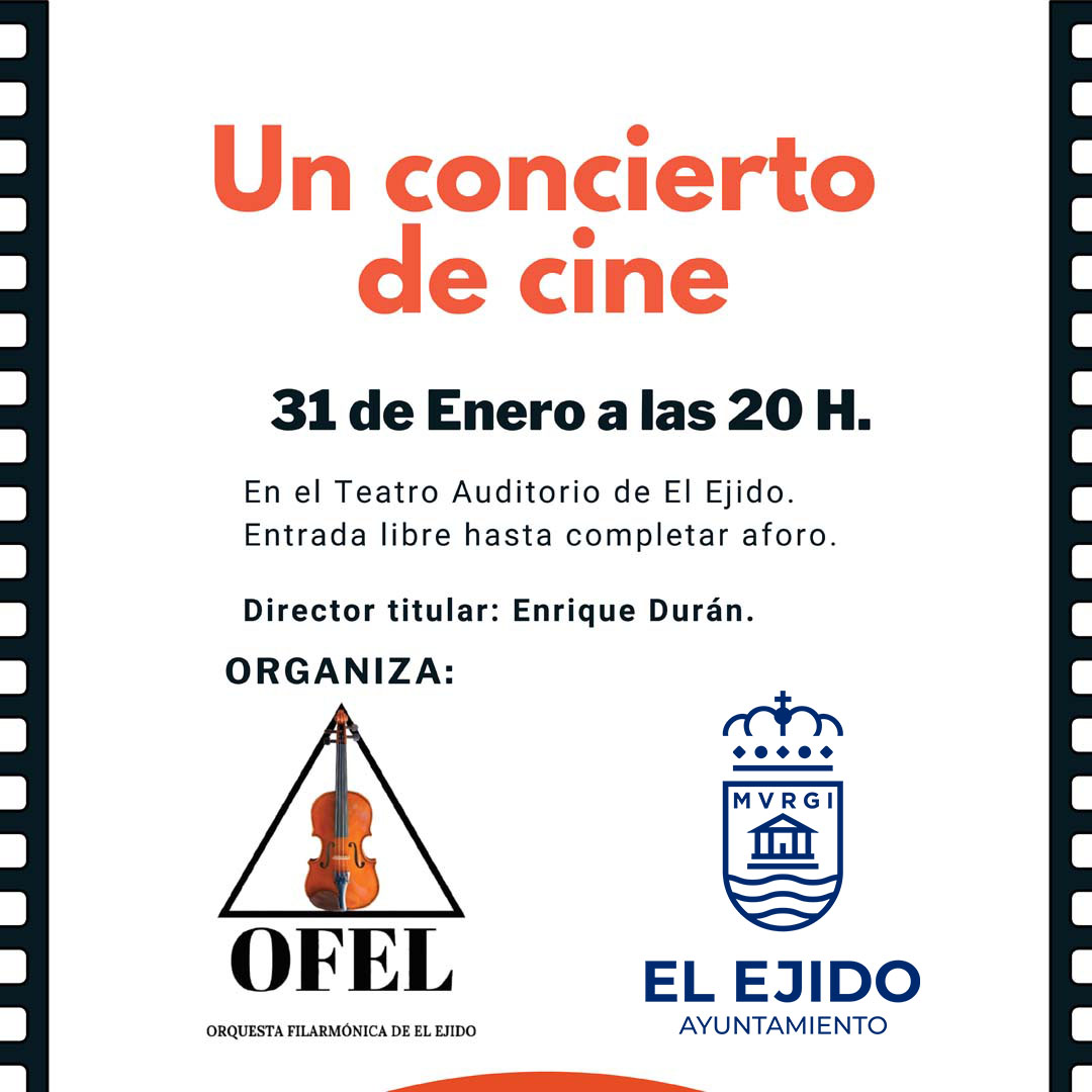 Ciclo de música – OFEL «Un concierto de cine» – Sábado, 31 de enero – Auditorio – 20:00 horas