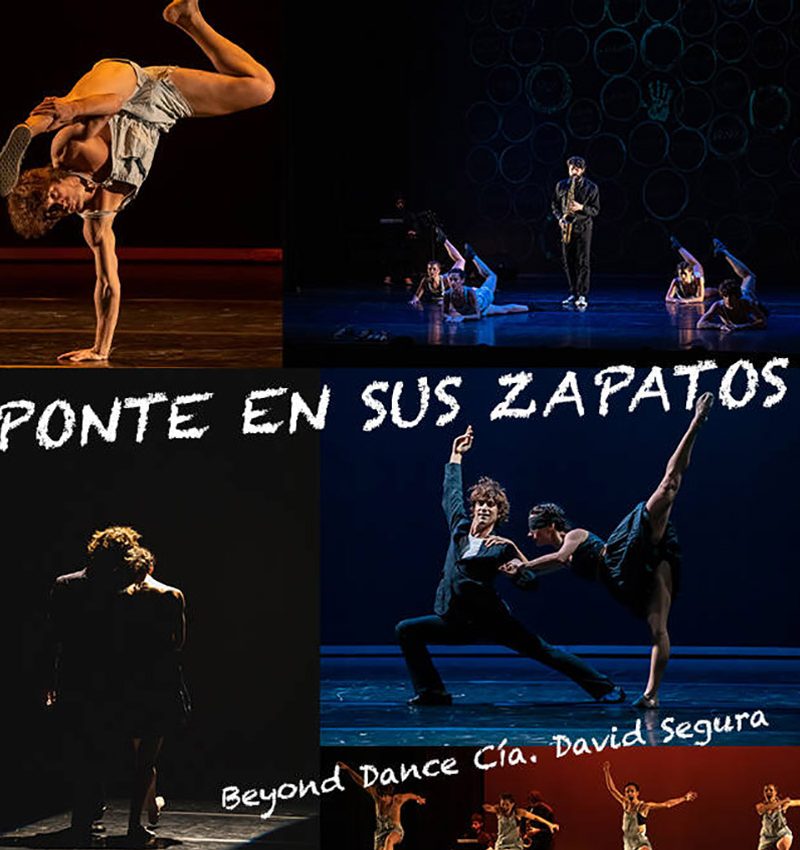FTE 2022 – Beyond Dance Cía. David Segura «Ponte en sus zapatos» – Domingo 22 de mayo