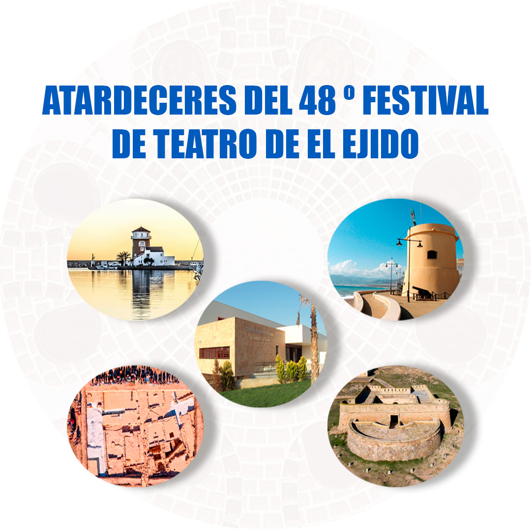 FTE 2025 – Atardeceres del Festival de Teatro de El Ejido – Jueves (8,15,22 y 29 de mayo)