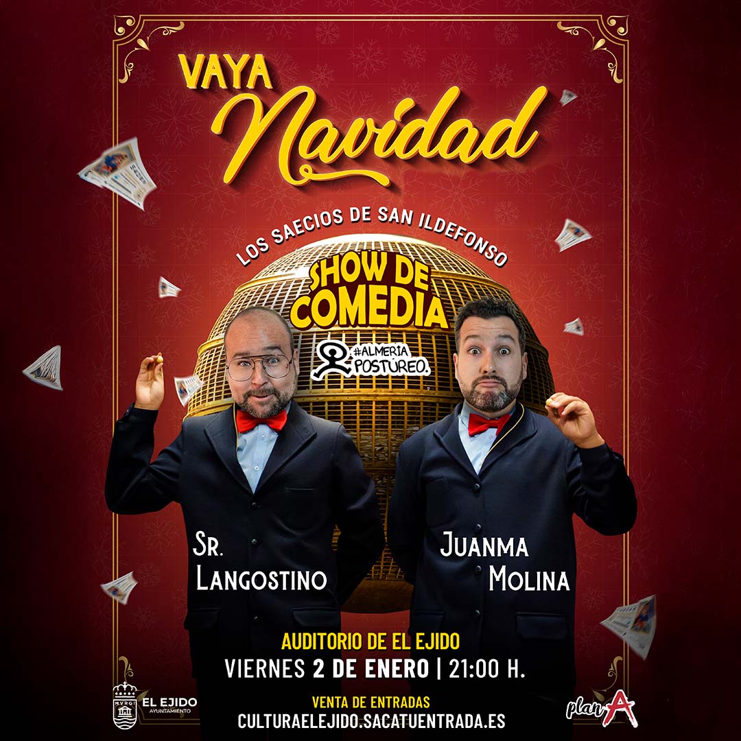 Espectáculo «Vaya Navidad» – Auditorio – Viernes, 2 de enero, 21:00 horas