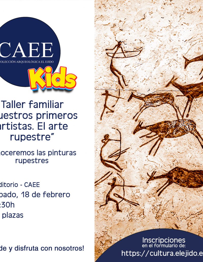 CAEE kids´23 – Taller familiar «Nuestros primeros artistas. El arte rupestre» – Sábado 18 de febrero