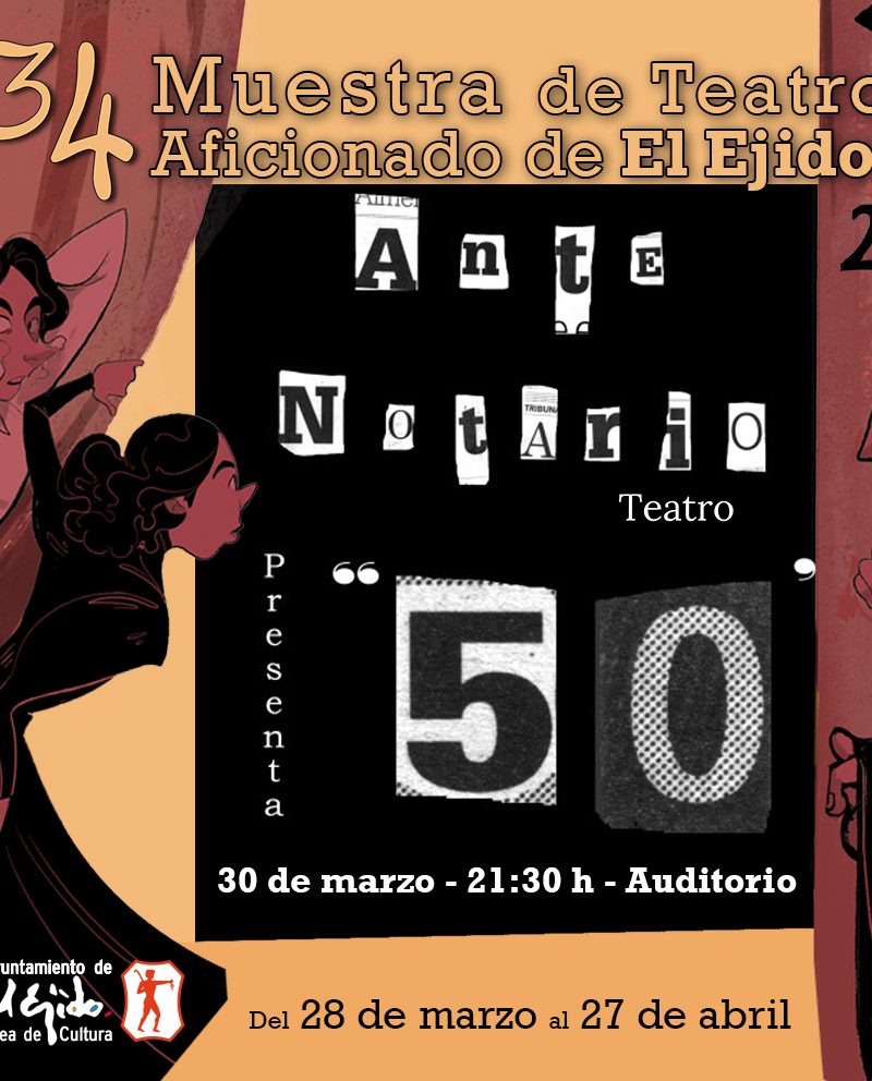 MTA 2023 – Ante Notario Teatro «50» – Jueves 30 de marzo