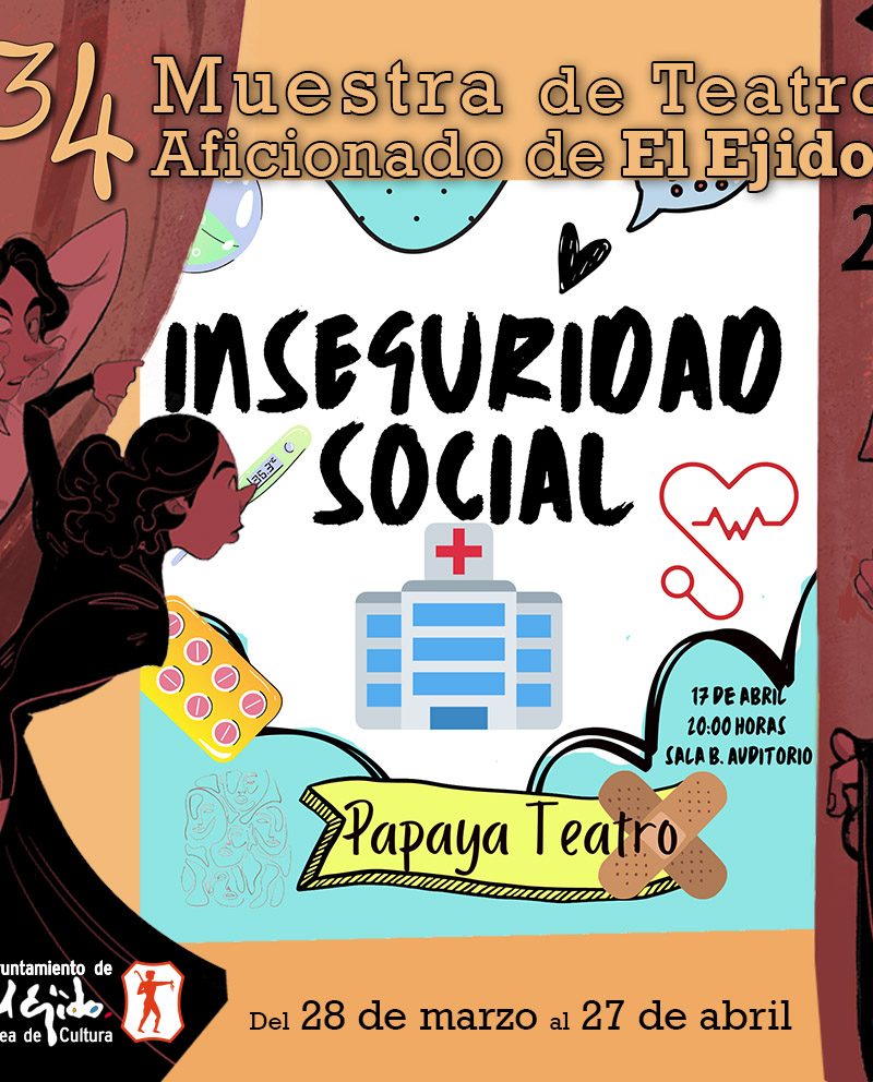 MTA 2023 – TMT Papaya Teatro «Inseguridad social» – Lunes 17 de abril