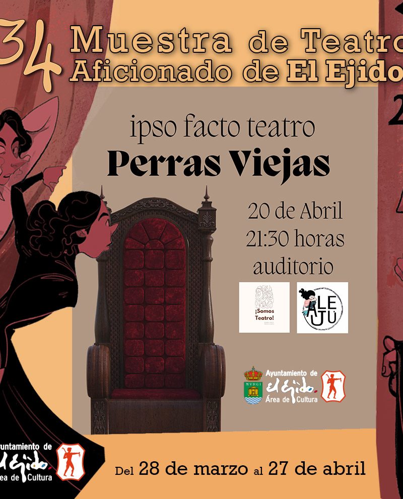 MTA 2023 – Ipso Facto Teatro «Perras viejas» – Jueves 20 de abril