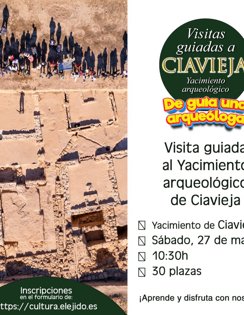 Visitas guiadas al Yacimiento de Ciavieja – «De guía una arqueóloga» – Sábado 27 de mayo