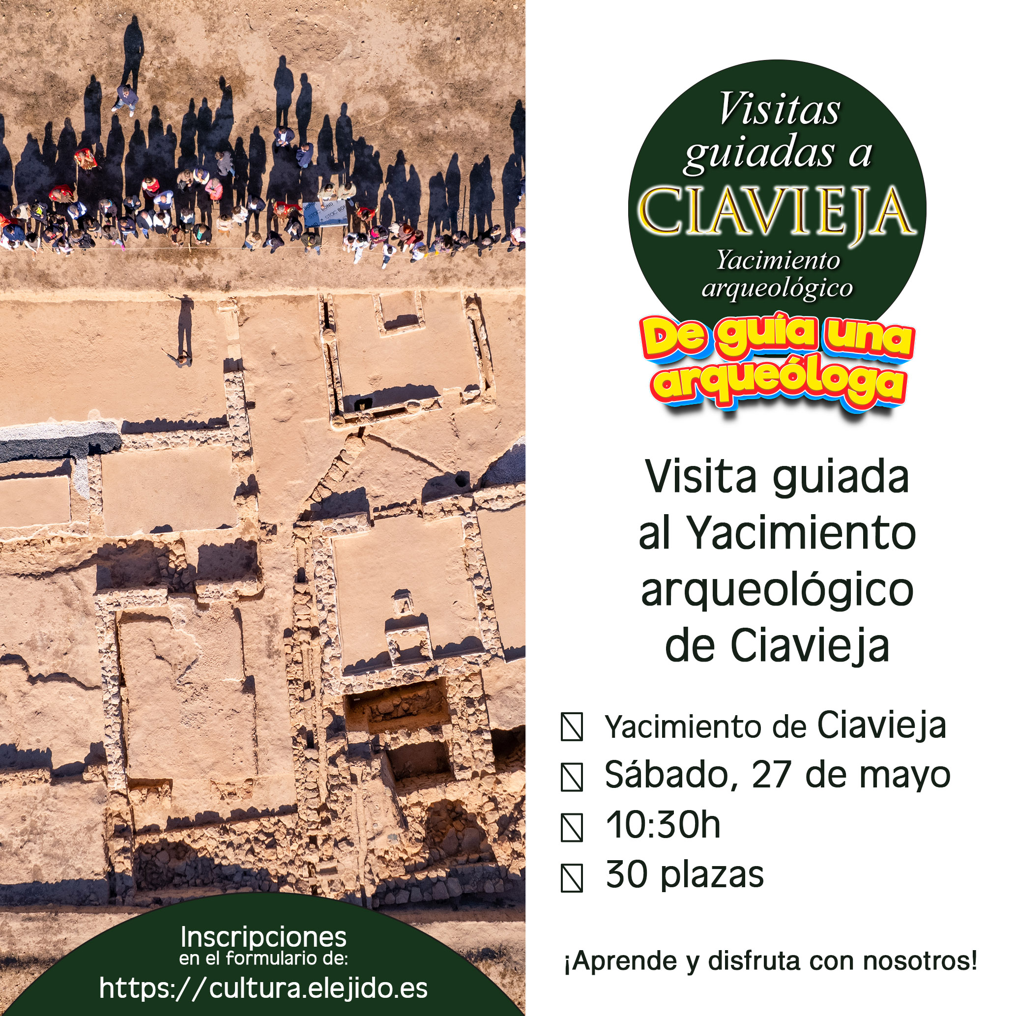 Visitas guiadas al Yacimiento de Ciavieja – «De guía una arqueóloga» – Sábado 27 de mayo