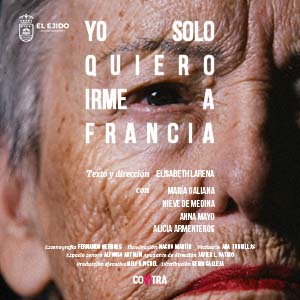 FTE 2026 – Contraproduccións «Yo solo quiero irme a Francia» – Sábado, 30 de mayo – Auditorio, 20:30 h