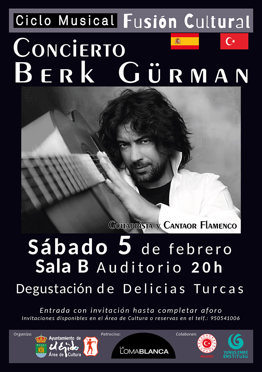 Ciclo Musical «Fusión Cultural» España – Turquía – Concierto guitarrista y cantaor flamenco Berk Gürman