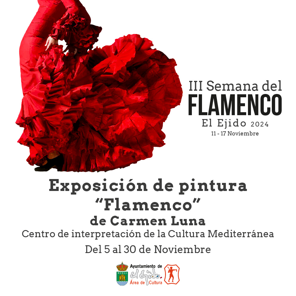 III Semana del Flamenco – Exposición de pintura «Flamenco» – Del 5 al 30 de noviembre