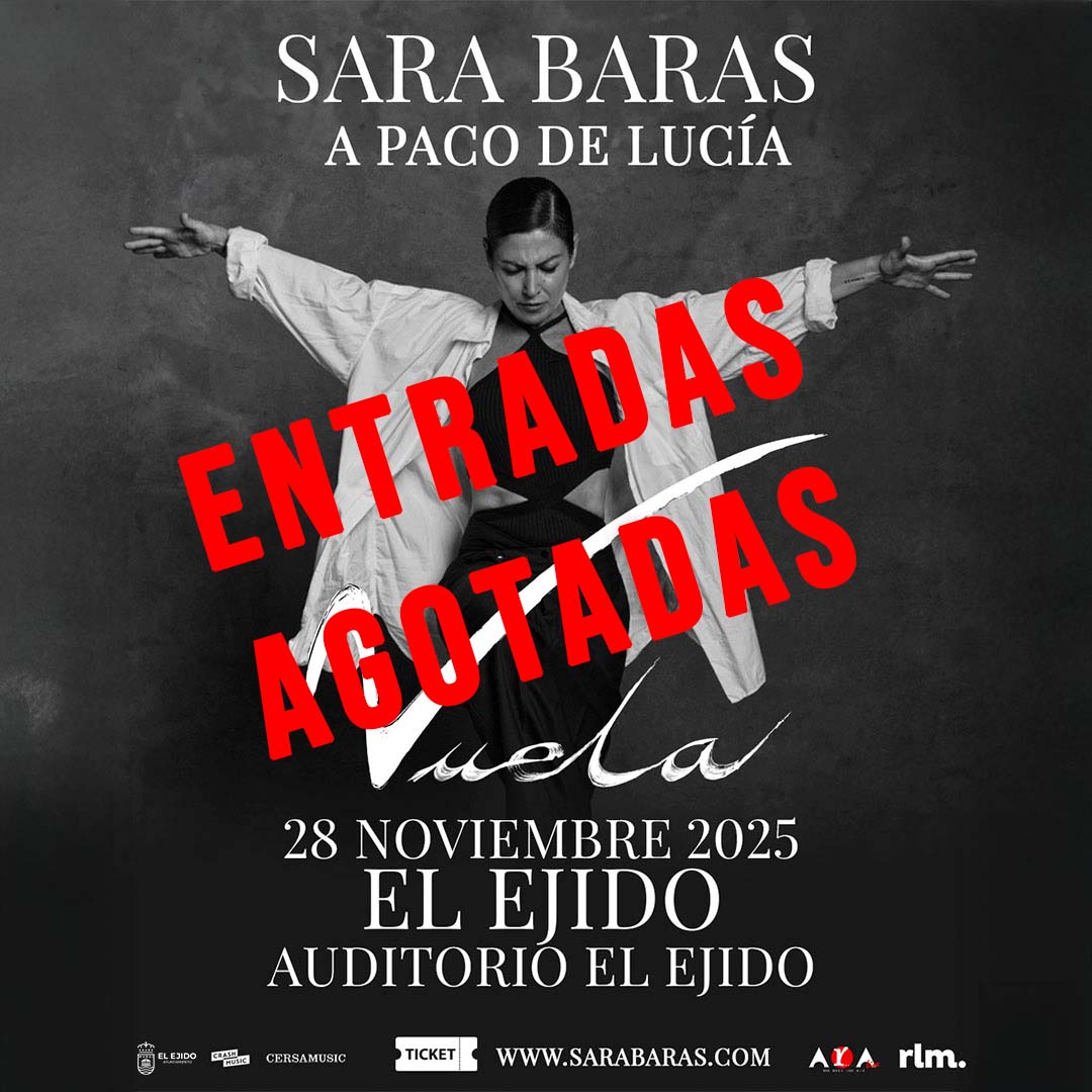 ENTRADAS AGOTADAS Espectáculo ‘Vuela’ de Sara Baras – Auditorio – Viernes, 28 de noviembre, 21:00 h